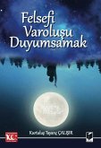 Felsefi Varolusu Duyumsamak Ayisigina Mektuplar Felsefi Varolusu Duyumsamak Ayisigina Mektuplar