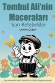 Tombul Alinin Maceralari - Sari Kelebekler