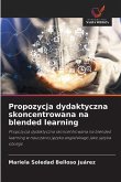 Propozycja dydaktyczna skoncentrowana na blended learning