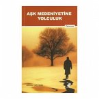Ask Medeniyetine Yolculuk
