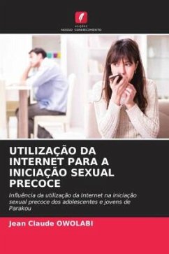 UTILIZAÇÃO DA INTERNET PARA A INICIAÇÃO SEXUAL PRECOCE - OWOLABI, Jean Claude