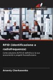 RFID (identificazione a radiofrequenza) RFID (identificazione a radiofrequenza)