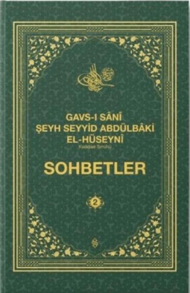 Gavsi Sani Seyh Seyyid Abdülbaki El-Hüseyni k.s. Sohbetler 2 Ciltli