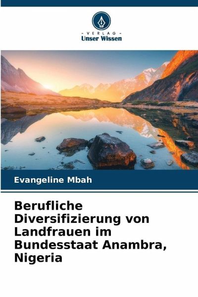 Berufliche Diversifizierung von Landfrauen im Bundesstaat Anambra, Nigeria Berufliche Diversifizierung von Landfrauen im Bundesstaat Anambra, Nigeria