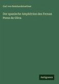 Der spanische Amphitrion des Fernan Perez de Oliva