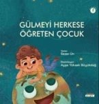 Gülmeyi Herkese Ögreten Cocuk