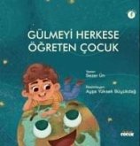 Gülmeyi Herkese Ögreten Cocuk