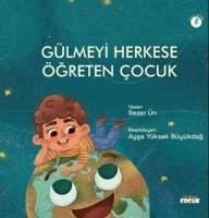 Cover Gülmeyi Herkese Ögreten Cocuk