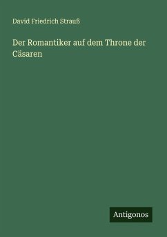 Cover Der Romantiker auf dem Throne der Cäsaren