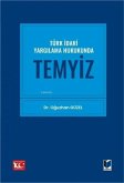 Türk Idari Yargilama Hukukunda Temyiz Türk Idari Yargilama Hukukunda Temyiz