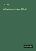 Cover Luthers Aussehen und Bildnis