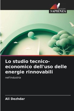 Cover Lo studio tecnico-economico dell'uso delle energie rinnovabili