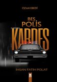 Bes Polis Kardes