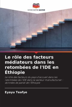 Cover Le rôle des facteurs médiateurs dans les retombées de l'IDE en Éthiopie
