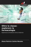 Oltre la classe: esplorare la farmacologia Oltre la classe: esplorare la farmacologia