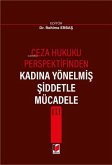 Ceza Hukuku Perspektifinden Kadina Yönelmis Siddetle Mücadele 3