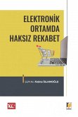 Elektronik Ortamda Haksiz Rekabet