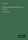 Der Chronik des Bischofs Otto von Freising