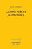 Autonome Mobilität und Datenschutz Autonome Mobilität und Datenschutz