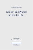 Nonnen und Pröpste im Kloster Lüne Nonnen und Pröpste im Kloster Lüne