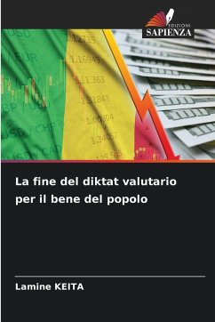La fine del diktat valutario per il bene del popolo Cover La fine del diktat valutario per il bene del popolo