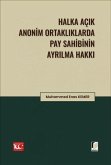 Halka Acik Anonim Ortakliklarda Pay Sahibinin Ayrilma Hakki Ciltli Halka Acik Anonim Ortakliklarda Pay Sahibinin Ayrilma Hakki Ciltli