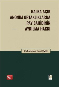 Cover Halka Acik Anonim Ortakliklarda Pay Sahibinin Ayrilma Hakki Ciltli