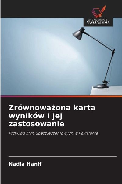 Zrównowa¿ona karta wyników i jej zastosowanie