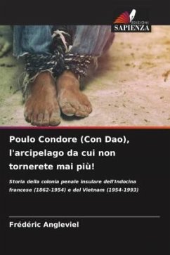 Poulo Condore (Con Dao), l'arcipelago da cui non tornerete mai più! - ANGLEVIEL, Frédéric
