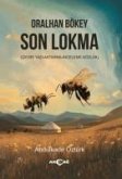 Oralhan Bökey Son Lokma Oralhan Bökey Son Lokma