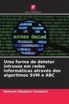 Cover Uma forma de detetar intrusos em redes informáticas através dos algoritmos SVM e ABC