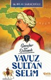 Gencler Icin Osmanli - Yavuz Sultan Selim
