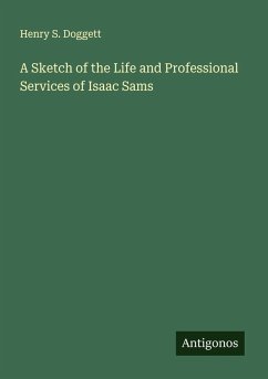 Cover A Sketch of the Life and Professional Services of Isaac Sams