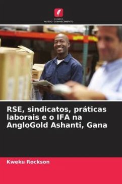 Cover RSE, sindicatos, práticas laborais e o IFA na AngloGold Ashanti, Gana