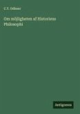 Om möjligheten af Historiens Philosophi Om möjligheten af Historiens Philosophi