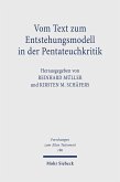 Vom Text zum Entstehungsmodell in der Pentateuchkritik