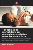 Tendências de mortalidade por anomalias congénitas entre bebés em Gaza