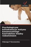 Psychologiczne konsekwencje motywu konsensualnego kazirodztwa mi¿dzy rodze¿stwem
