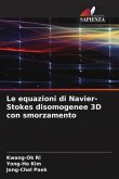 Le equazioni di Navier-Stokes disomogenee 3D con smorzamento Le equazioni di Navier-Stokes disomogenee 3D con smorzamento
