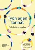 Työn arjen tarinat