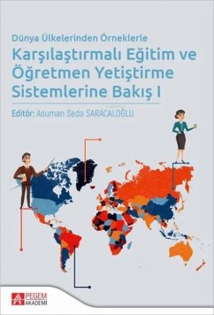 Cover Dünya Ülkelerinden Örneklerle Karsilastirmali Egitim ve Ögretmen Yetistirme Sistemlerine Bakis 1