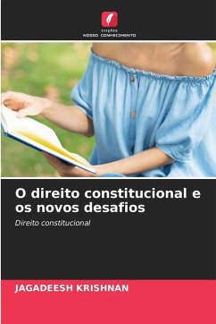 O direito constitucional e os novos desafios - Krishnan, Jagadeesh O direito constitucional e os novos desafios - Krishnan, Jagadeesh