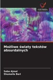 Mo¿liwe ¿wiaty tekstów absurdalnych Mo¿liwe ¿wiaty tekstów absurdalnych