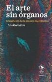 El arte sin órganos (eBook, ePUB)