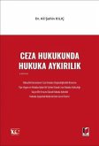 Ceza Hukukunda Hukuka Aykirilik Ceza Hukukunda Hukuka Aykirilik