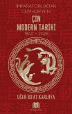 Cin Modern Tarihi Imparatorluktan Cumhuriyete;1840-2025 Cin Modern Tarihi Imparatorluktan Cumhuriyete;1840-2025