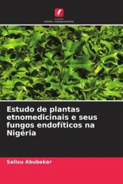 Cover Estudo de plantas etnomedicinais e seus fungos endofíticos na Nigéria