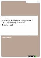 Fusionskontrolle in der Europäischen Union. Bedeutung, Ablauf und Reformbedarf (eBook, PDF)