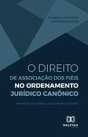 Cover O Direito de Associação dos Fiéis no Ordenamento Jurídico Canônico (eBook, ePUB)