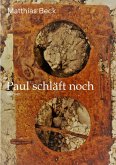 Paul schläft noch (eBook, ePUB) Paul schläft noch (eBook, ePUB)